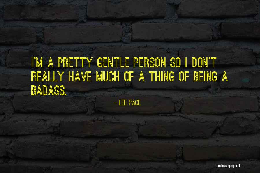 Kaneung Nakarinn Quotes By Lee Pace