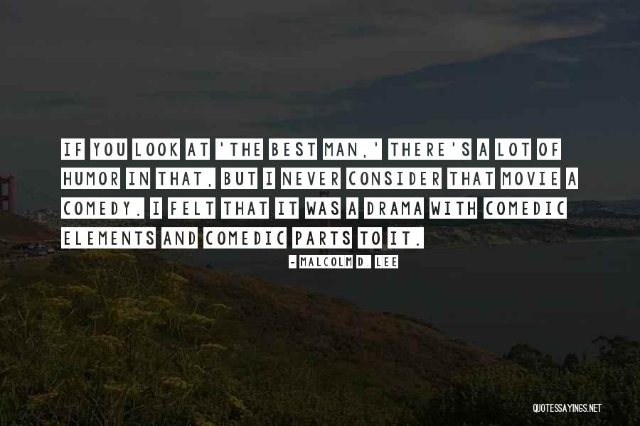 Kanevsky Law Quotes By Malcolm D. Lee Kanevsky Law Quotes By Malcolm D. Lee