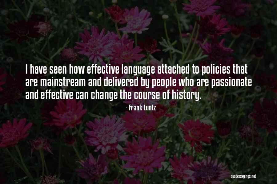 Kaneyama Usa Quotes By Frank Luntz Kaneyama Usa Quotes By Frank Luntz