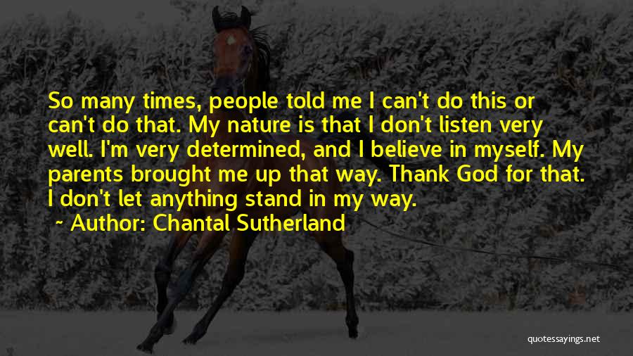 Kanfer Gallery Quotes By Chantal Sutherland