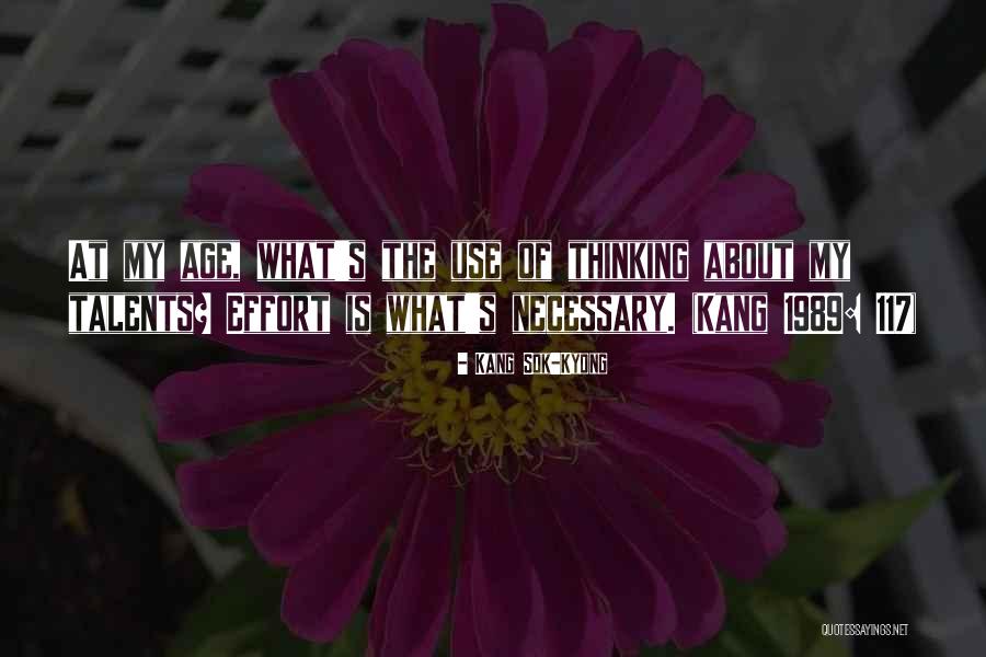 Kang Quotes By Kang Sok-Kyong Kang Quotes By Kang Sok-Kyong