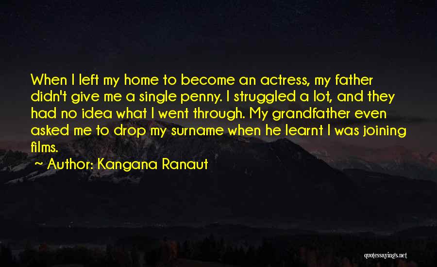 Kangana Ranaut Quotes 1263316