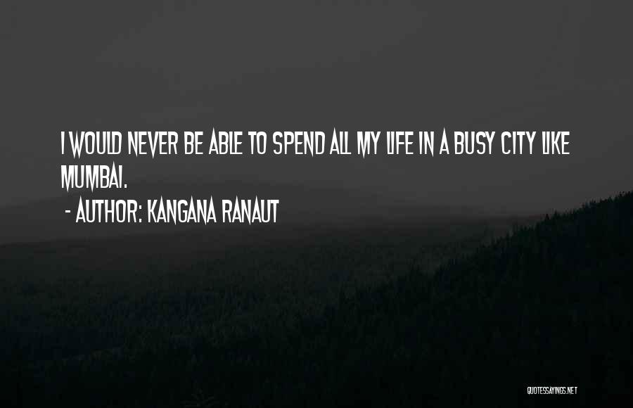 Kangana Ranaut Quotes 1766219