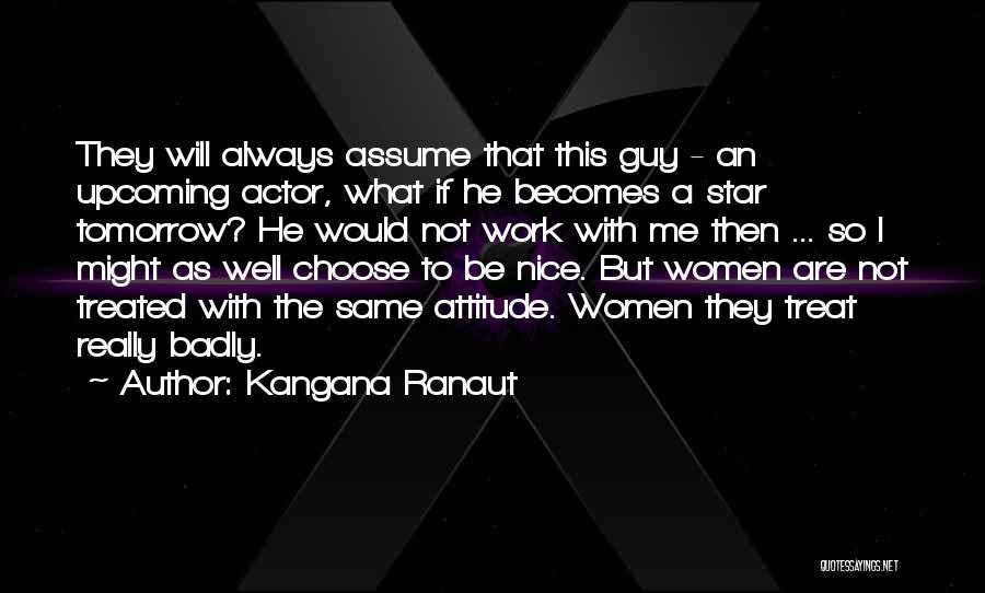 Kangana Ranaut Quotes 2113173