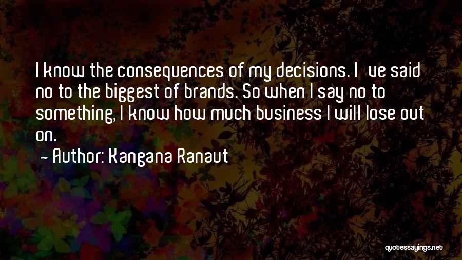 Kangana Ranaut Quotes 640427