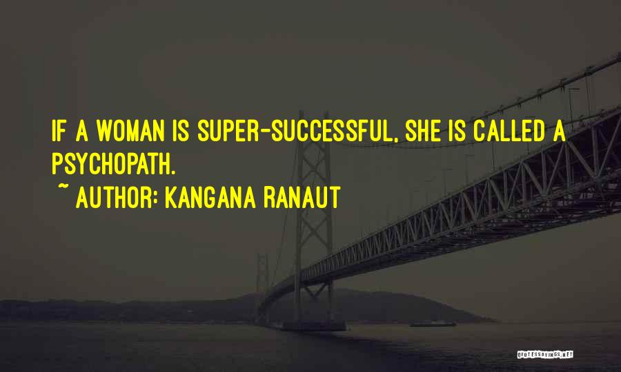 Kangana Ranaut Quotes 655760