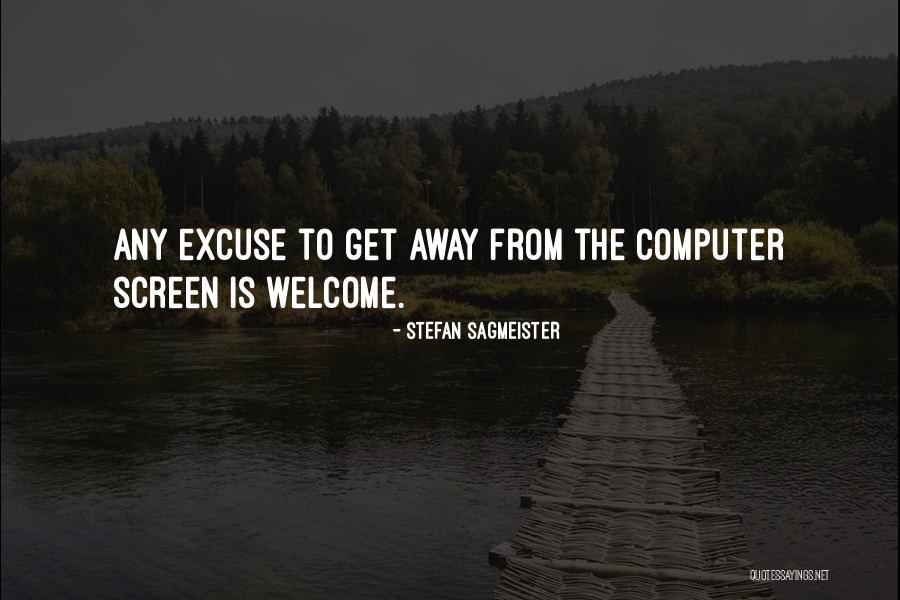 Kanganis Polly Quotes By Stefan Sagmeister Kanganis Polly Quotes By Stefan Sagmeister