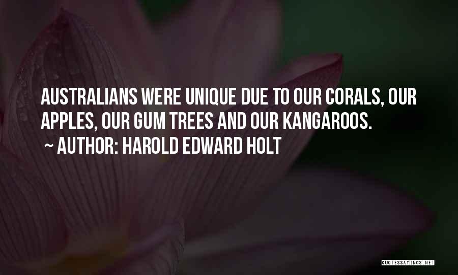 Kangaroos Quotes By Harold Edward Holt
