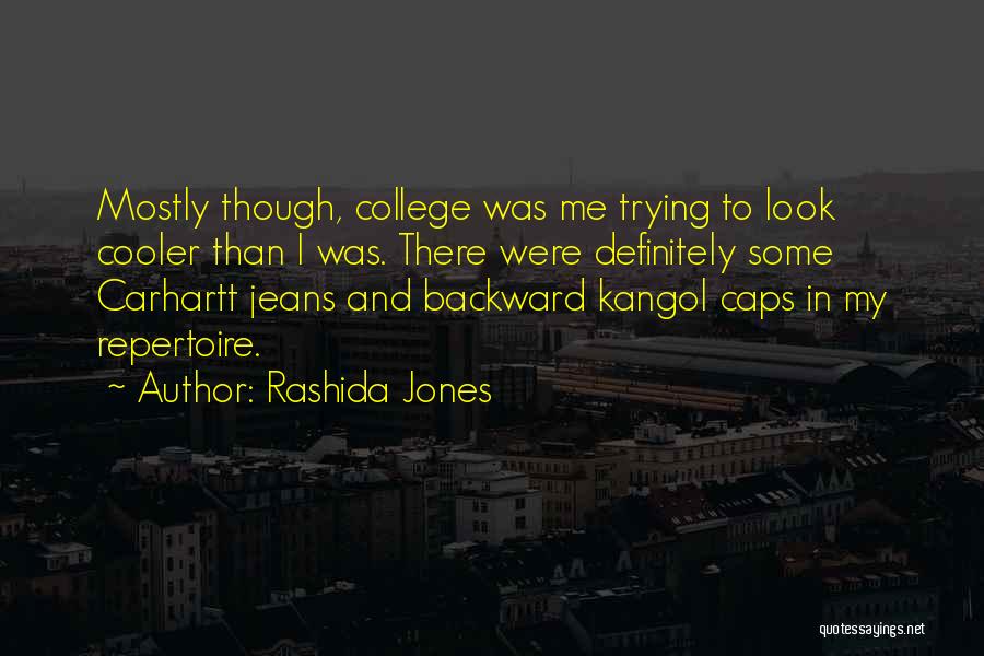 Kangol Quotes By Rashida Jones