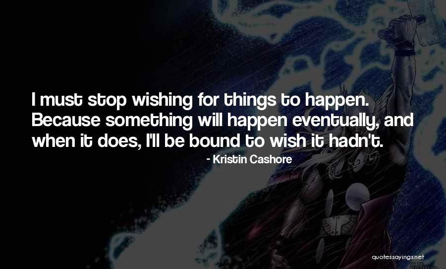 Kanha Ji Quotes By Kristin Cashore Kanha Ji Quotes By Kristin Cashore