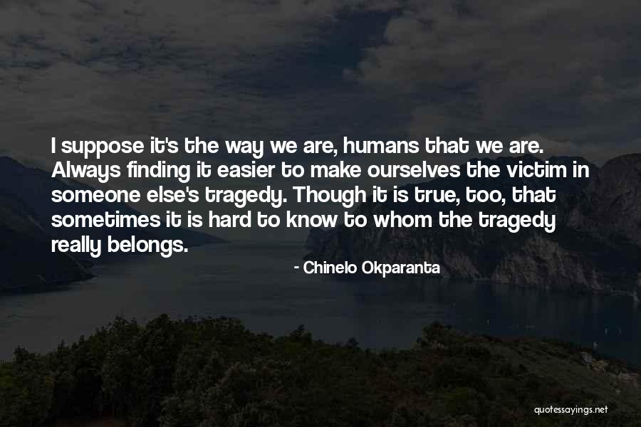 Kani Aj Quotes By Chinelo Okparanta Kani Aj Quotes By Chinelo Okparanta