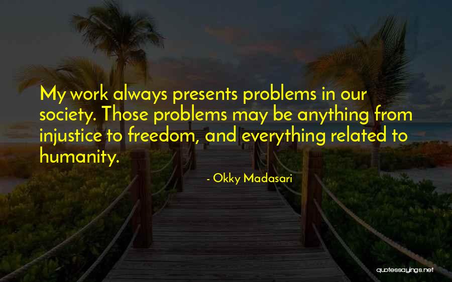 Kaniala Masoe Quotes By Okky Madasari Kaniala Masoe Quotes By Okky Madasari