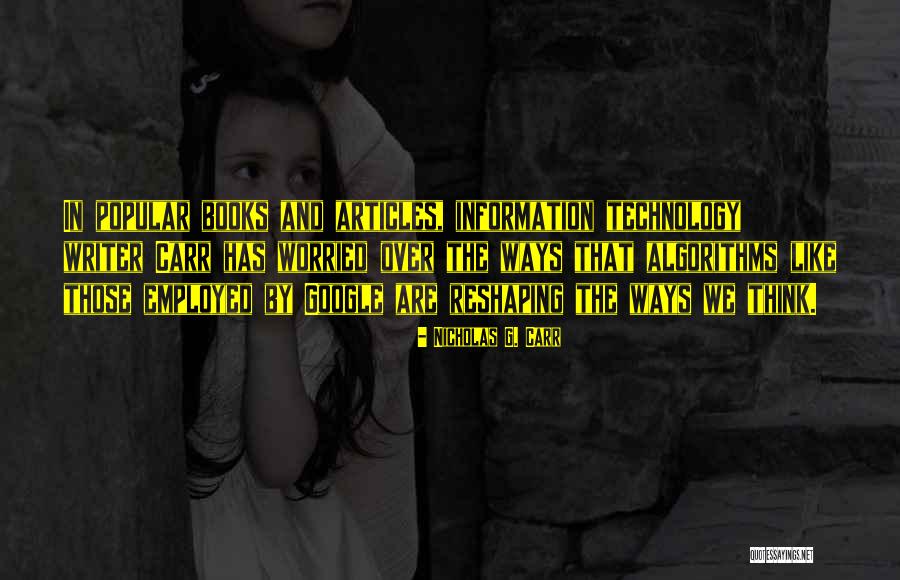 Kaniascience Quotes By Nicholas G. Carr Kaniascience Quotes By Nicholas G. Carr