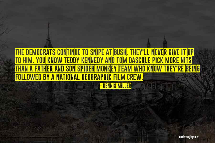 Kanibalisme Adalah Quotes By Dennis Miller Kanibalisme Adalah Quotes By Dennis Miller