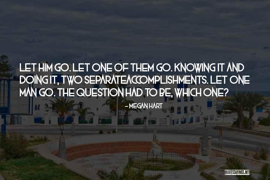 Kaniecki Obituaries Quotes By Megan Hart