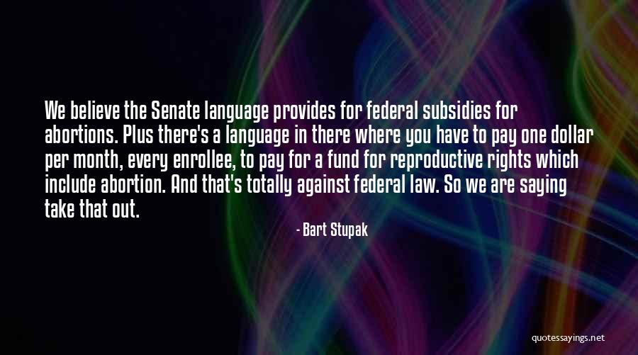 Kaniela Lau Quotes By Bart Stupak Kaniela Lau Quotes By Bart Stupak