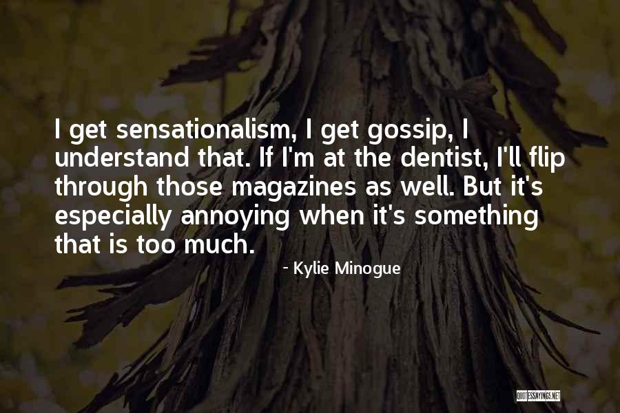 Kanienkehaka Symbols Quotes By Kylie Minogue