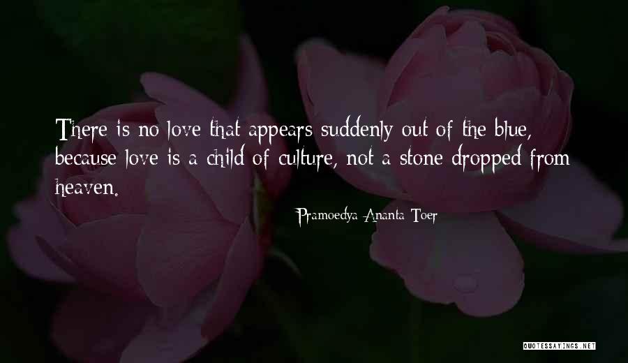 Kanienkehaka Symbols Quotes By Pramoedya Ananta Toer