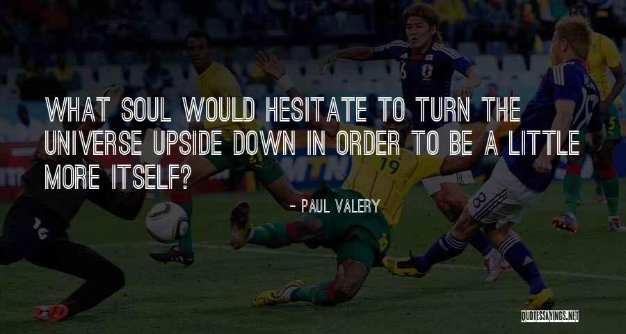 Kanino Inihandog Quotes By Paul Valery Kanino Inihandog Quotes By Paul Valery