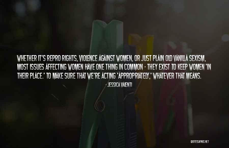 Kanins Quotes By Jessica Valenti Kanins Quotes By Jessica Valenti