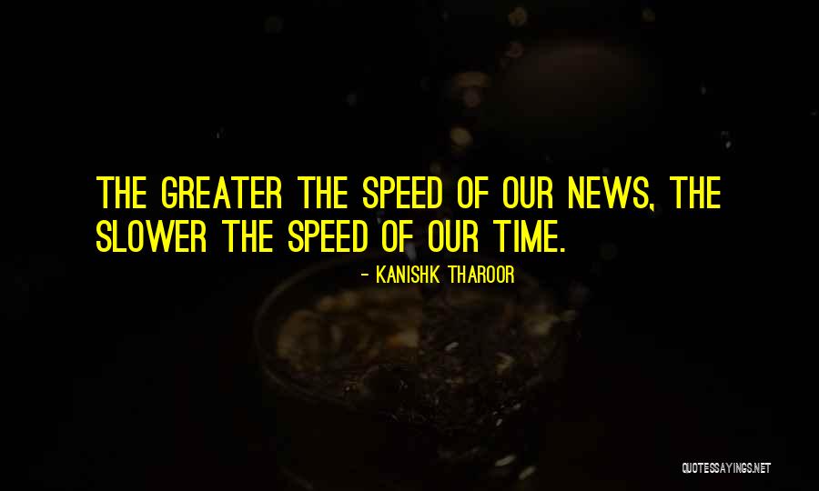 Kanishk Tharoor Quotes 491771 Kanishk Tharoor Quotes 491771