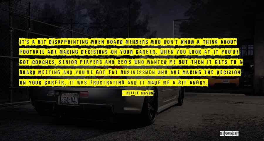 Kanlayanee Quotes By Willie Mason Kanlayanee Quotes By Willie Mason
