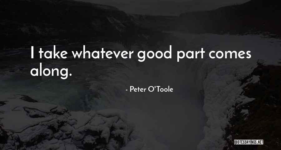 Kanlayaprasit Quotes By Peter O'Toole Kanlayaprasit Quotes By Peter O'Toole