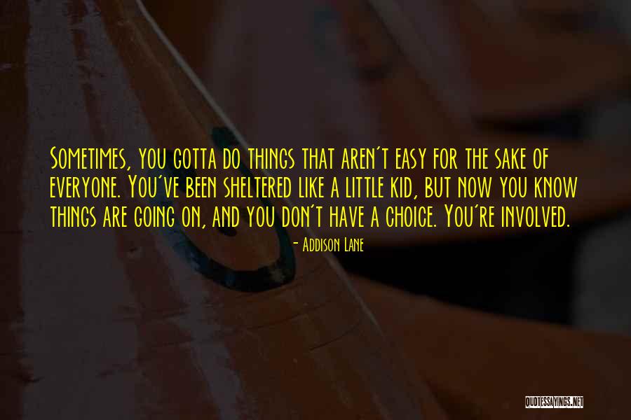Kanluraning Bansa Quotes By Addison Lane Kanluraning Bansa Quotes By Addison Lane