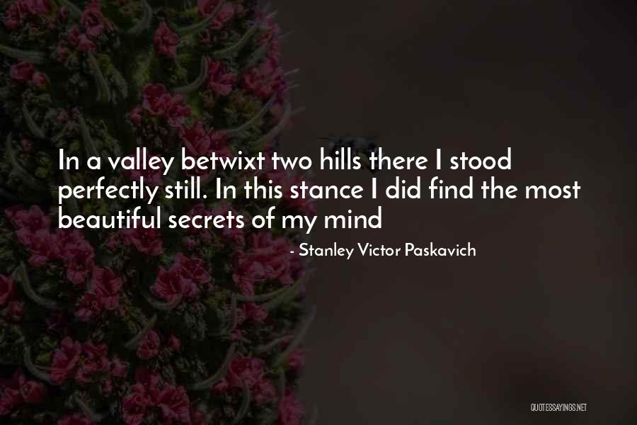 Kannenberg Ray Quotes By Stanley Victor Paskavich Kannenberg Ray Quotes By Stanley Victor Paskavich