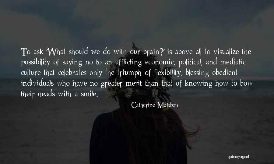 Kanner Quotes By Catherine Malabou Kanner Quotes By Catherine Malabou