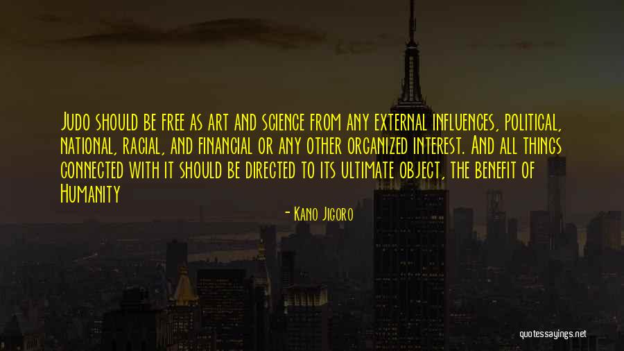 Kano Judo Quotes By Kano Jigoro Kano Judo Quotes By Kano Jigoro