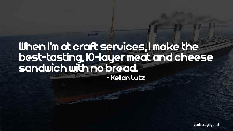 Kanoa Leahey Quotes By Kellan Lutz Kanoa Leahey Quotes By Kellan Lutz
