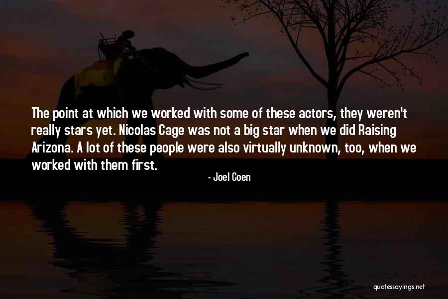 Kanoelehua E Quotes By Joel Coen Kanoelehua E Quotes By Joel Coen