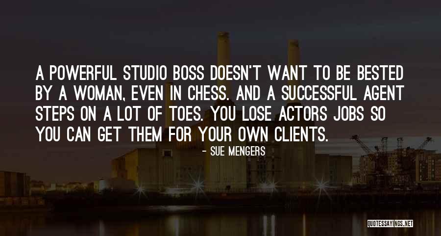 Kanokwan Smith Quotes By Sue Mengers Kanokwan Smith Quotes By Sue Mengers