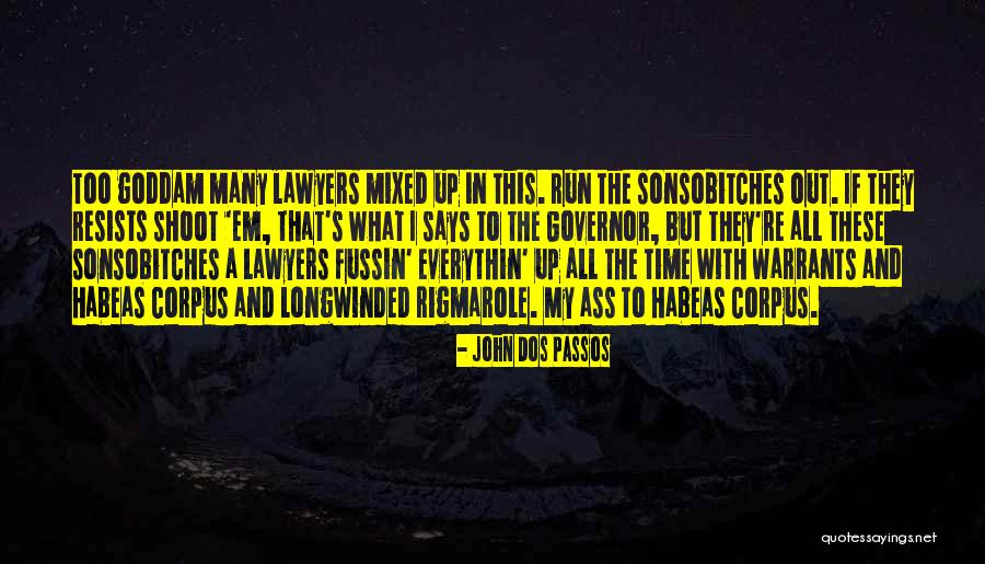 Kansalaisten Oikeudet Quotes By John Dos Passos Kansalaisten Oikeudet Quotes By John Dos Passos
