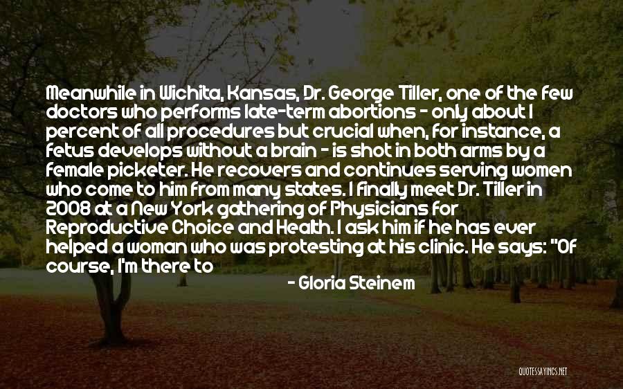 Kansas Quotes By Gloria Steinem