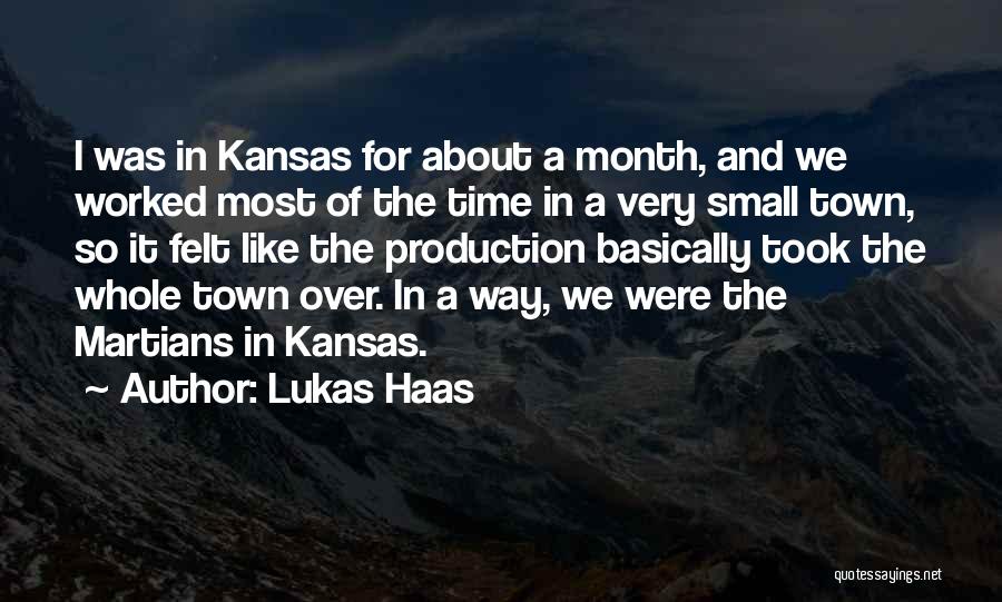 Kansas Quotes By Lukas Haas