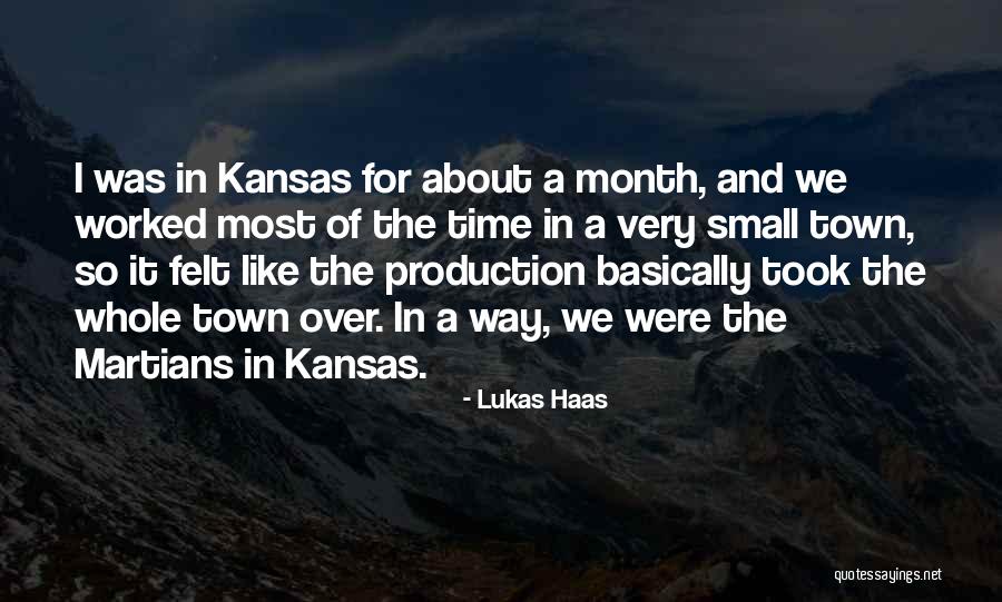 Kansas Quotes By Lukas Haas