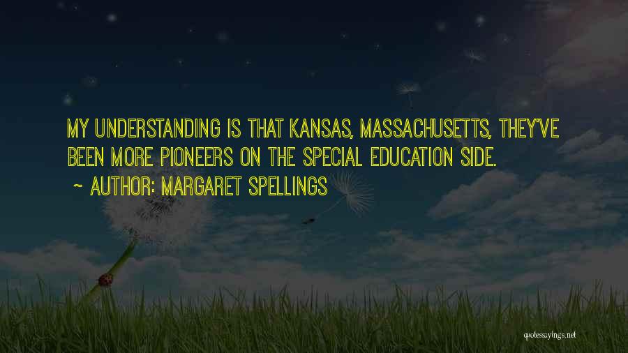 Kansas Quotes By Margaret Spellings