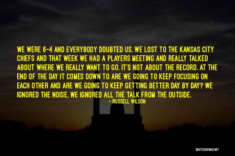 Kansas Quotes By Russell Wilson