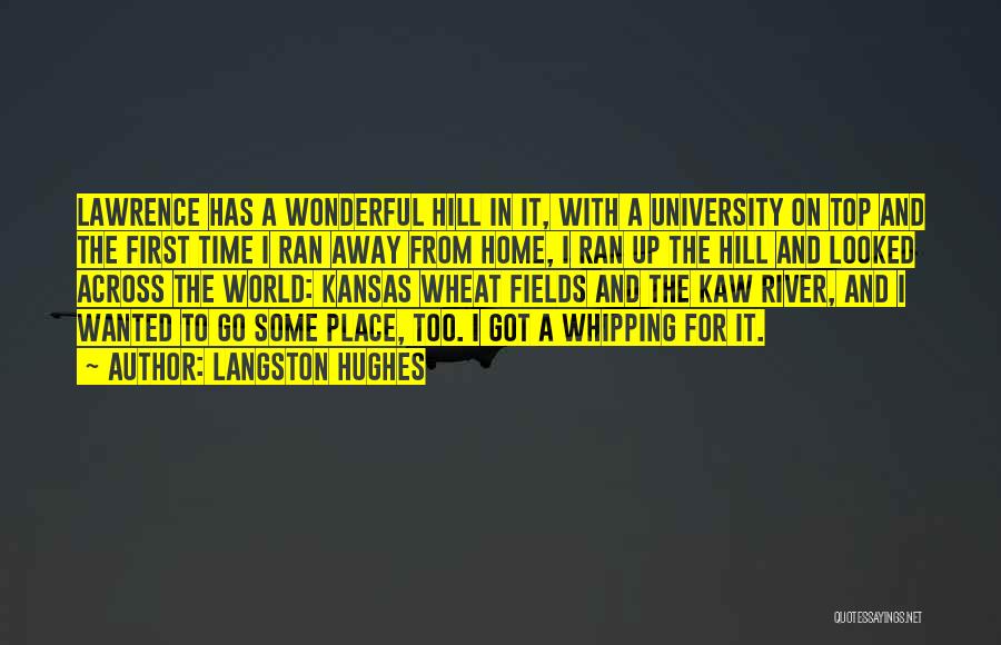 Kansas University Quotes By Langston Hughes