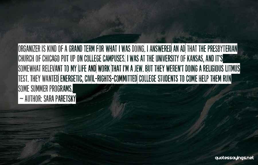 Kansas University Quotes By Sara Paretsky