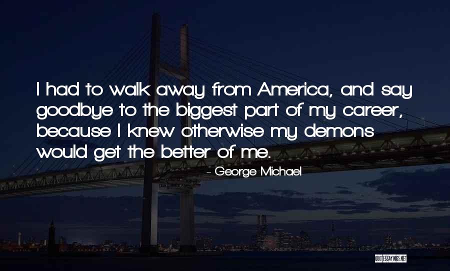 Kansilar Quotes By George Michael Kansilar Quotes By George Michael