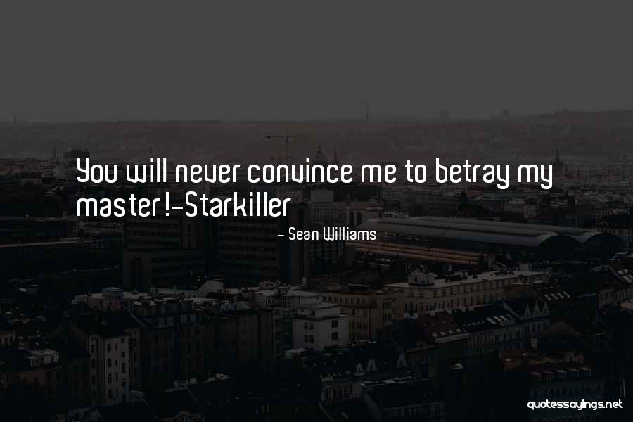 Kantelberg Co Quotes By Sean Williams Kantelberg Co Quotes By Sean Williams