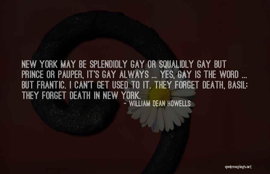 Kantilal Jivan Quotes By William Dean Howells Kantilal Jivan Quotes By William Dean Howells