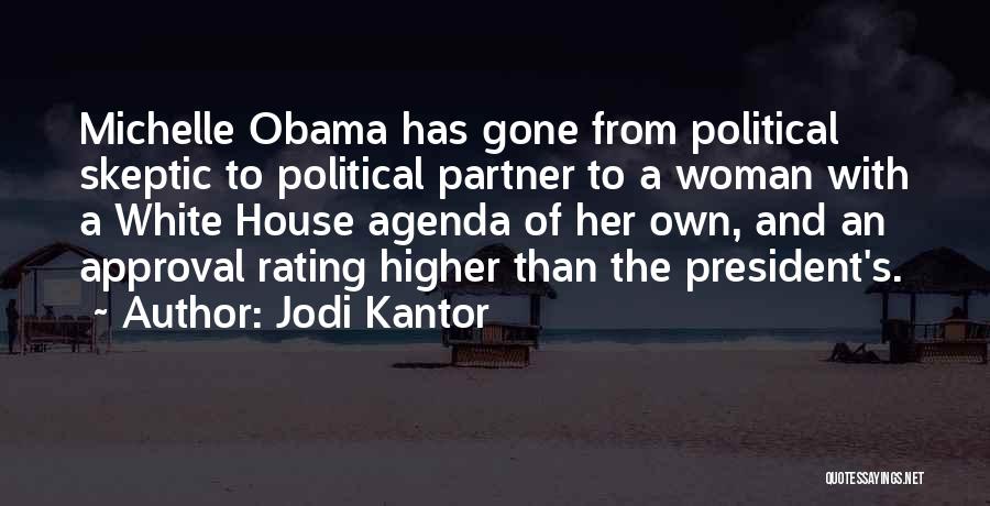 Kantor Quotes By Jodi Kantor