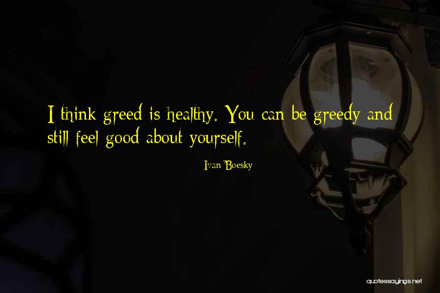 Kantorow Brahms Quotes By Ivan Boesky