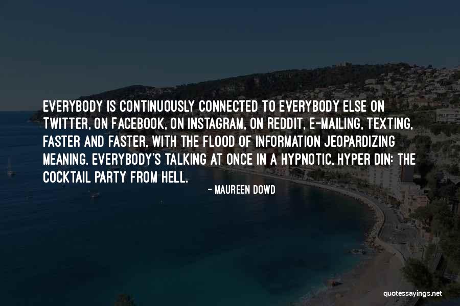 Kantrovitz Boston Quotes By Maureen Dowd
