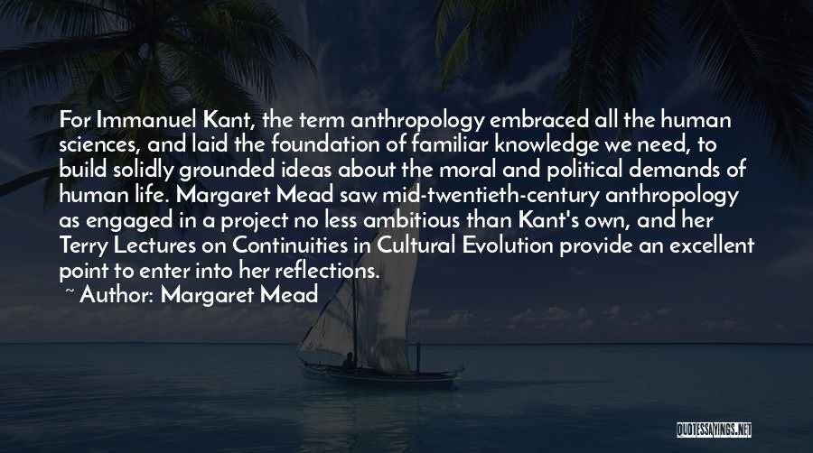 Kant's Quotes By Margaret Mead