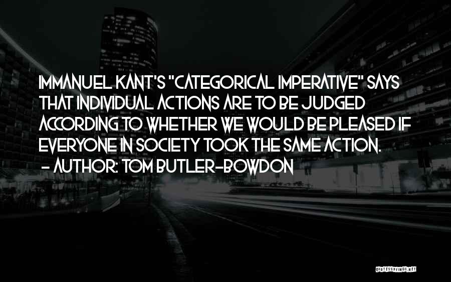 Kant's Quotes By Tom Butler-Bowdon